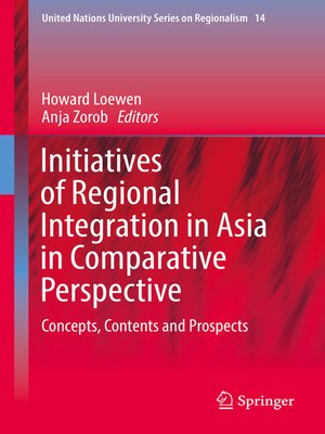 cover image of Initiatives of Regional Integration in Asia in Comparative Perspective